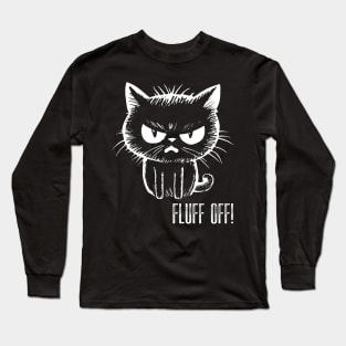 Fluff Off Cat Long Sleeve T-Shirt